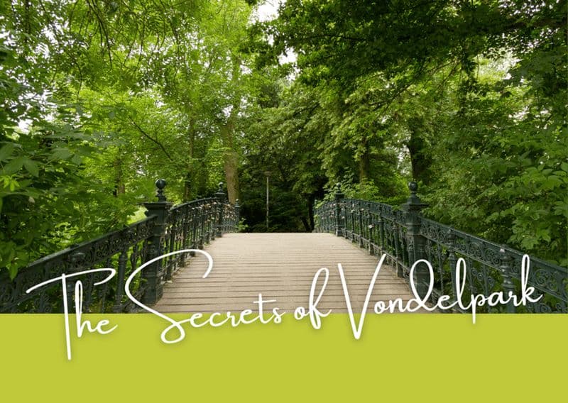 Billet Amsterdam : les secrets du Vondelpark