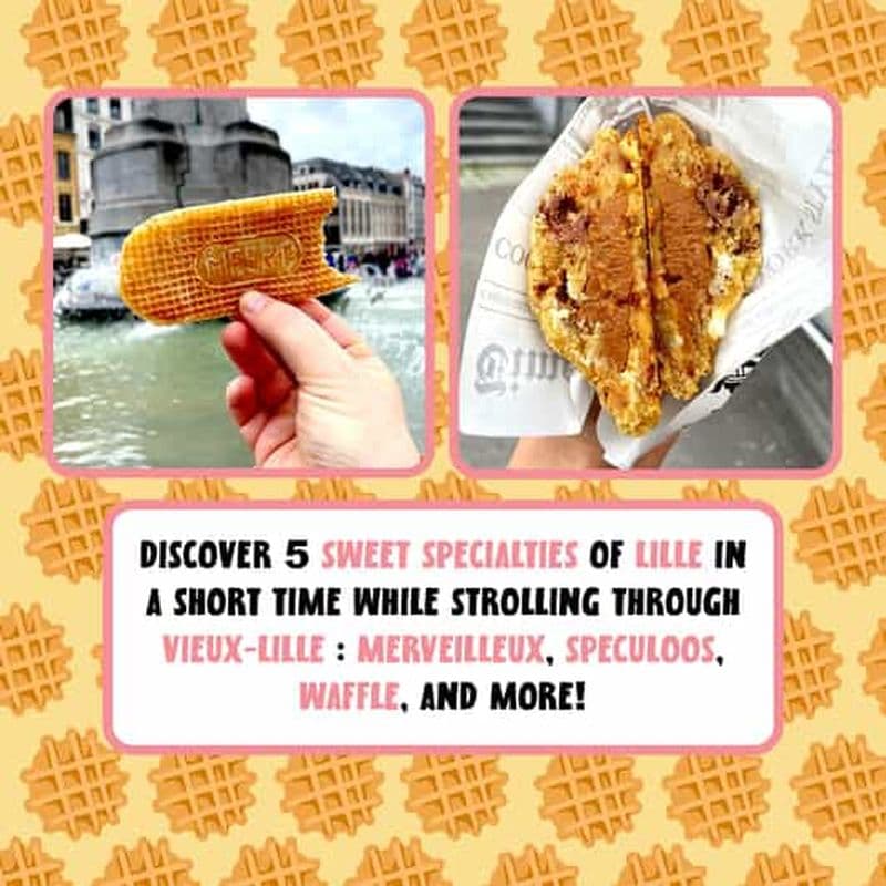 Billet Lille : une visite culinaire à la découverte des spécialités sucrées de la ville